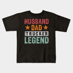 husband dad trucker legend,trucker husband gift,father day gift for trucker Kids T-Shirt